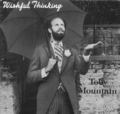 Toby Mountain Band - Wishful Thinking LP 1981
